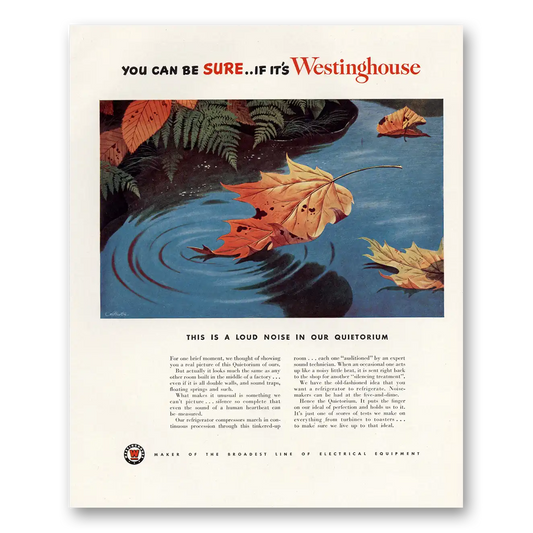 1949 Westinghouse This Is a Loud Noise In Our Quiet Queitorium Vintage Magazine Print Ad