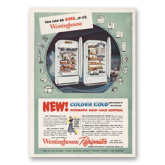 1949 Westinghouse Refrigerator Colder Cold Automatic Hold Cold Vintage Magazine Print Ad