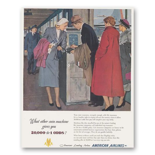 1950 American Airlines What Other Coin Machine Gives You 20000 to 1 Odds Vintage Magazine Print Ad