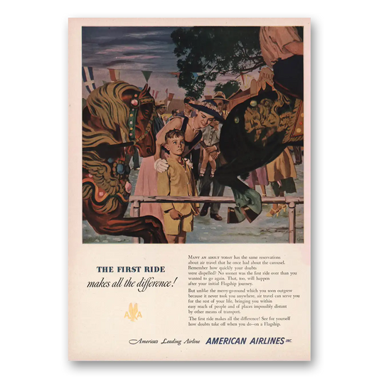 1950 American Airlines First Ride Makes All the Difference Vintage Magazine Print Ad