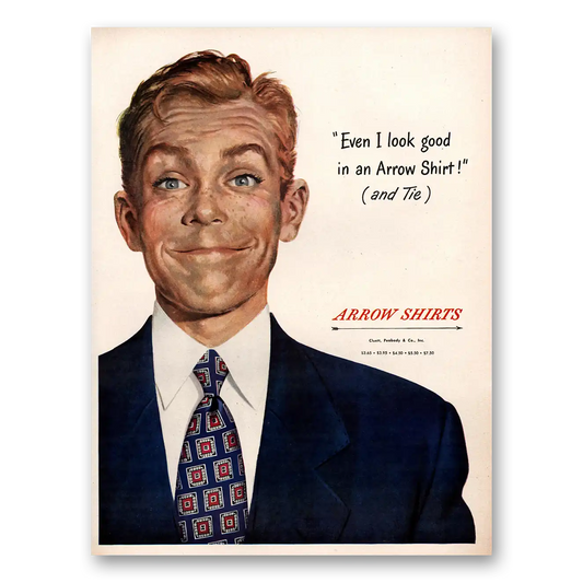 1950 Arrow Shirts Even I Look Good In an Arrow Shirt Vintage Magazine Print Ad