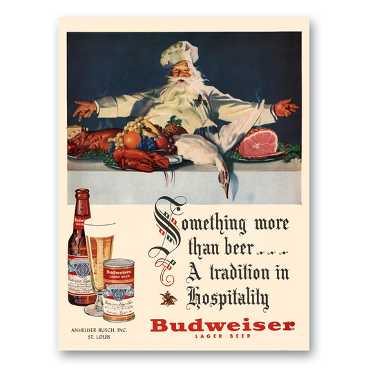 1950 Budweiser Beer Something More Than Beer Chef Vintage Magazine Print Ad