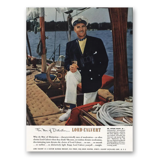 1950 Lord Calvert Whiskey Arthur Knapp Jr Yachtsman Vintage Magazine Print Ad