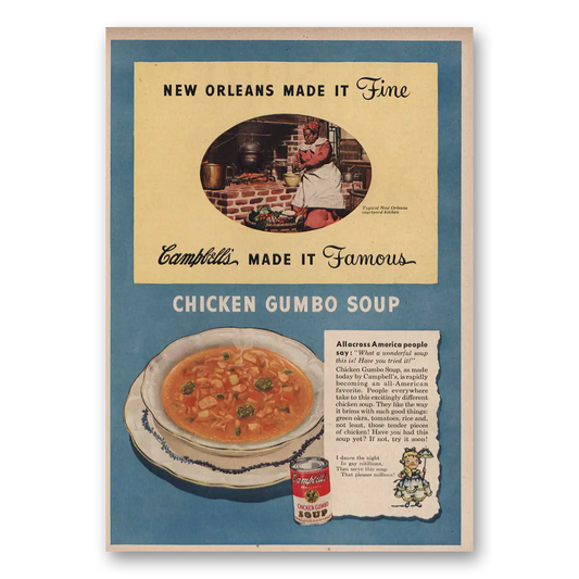 1950 Campbells Chicken Gumbo Soup New Orleans Made It Fine Vintage Magazine Print Ad