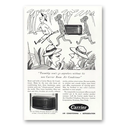 1950 Carrier Air Conditioning Twombley Wont Go Anywhere Vintage Magazine Print Ad