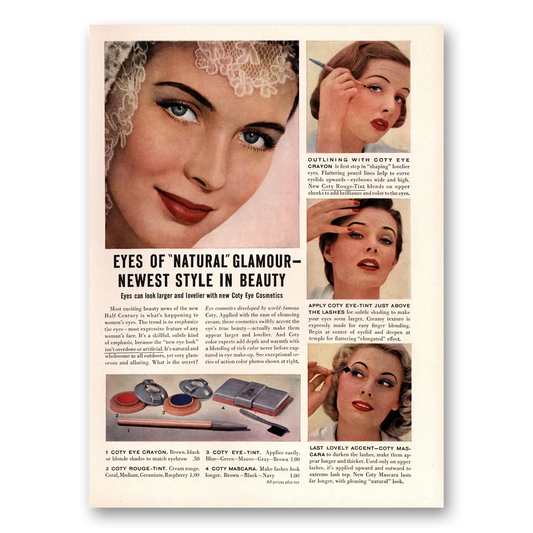 1950 Coty Cosmetics Eyes of Natural Glamour Newest Style in Beauty Vintage Magazine Print Ad