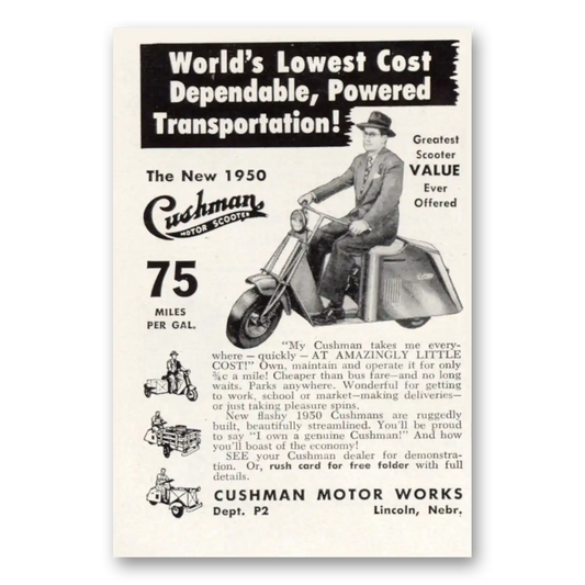 1950 Cushman Motors Worlds Lowest Cost Dependable Vintage Magazine Print Ad