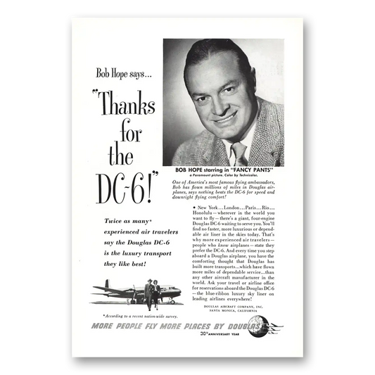 1950 Douglas DC6 Bob Hope Thanks for the DC6 Vintage Magazine Print Ad