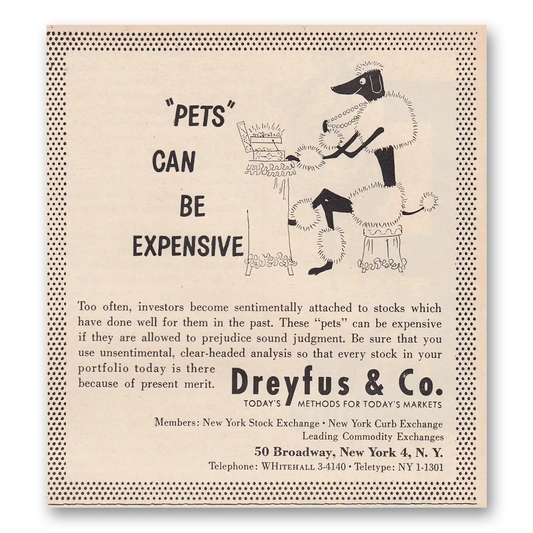 1950 Dreyfus Pets Can Be Expensive Vintage Magazine Print Ad