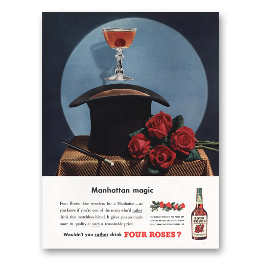 1950 Four Roses Manhattan Magic Vintage Magazine Print Ad