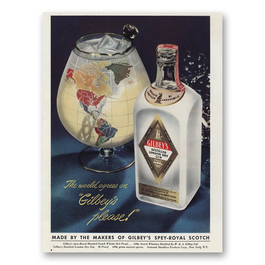 1950 Gilbeys Gin World Agrees On Gilbeys Please Vintage Magazine Print Ad