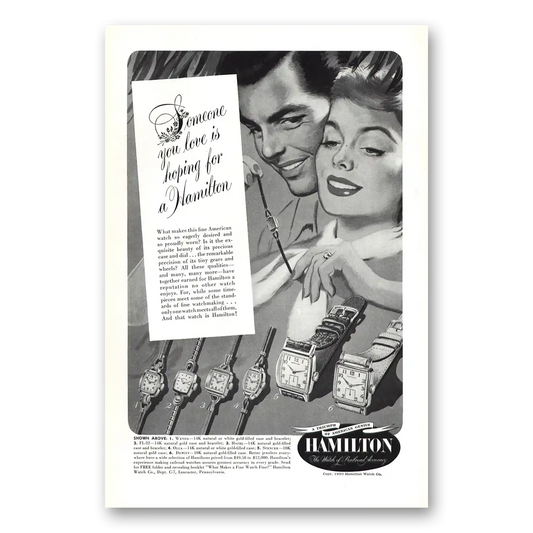 1950 Hamilton Watch Someone You Love Is Hoping Vintage Magazine Print Ad