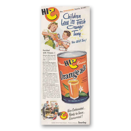 1950 Hi C Hi C Orangeade Children Love Its Fresh Orange Tang Vintage Magazine Print Ad