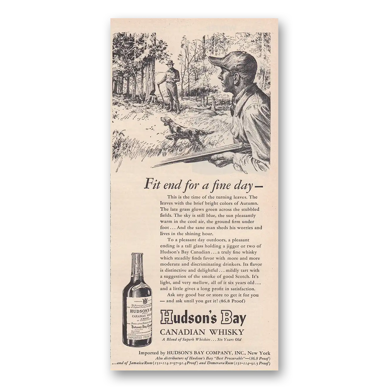 1950 Hudsons Bay Whisky Canadian Whisky Fit End for a Fine Day Hunters Vintage Magazine Print Ad