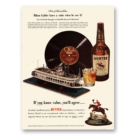 1950 Hunter Whiskey Milton Gabler Knew a Value Vintage Magazine Print Ad