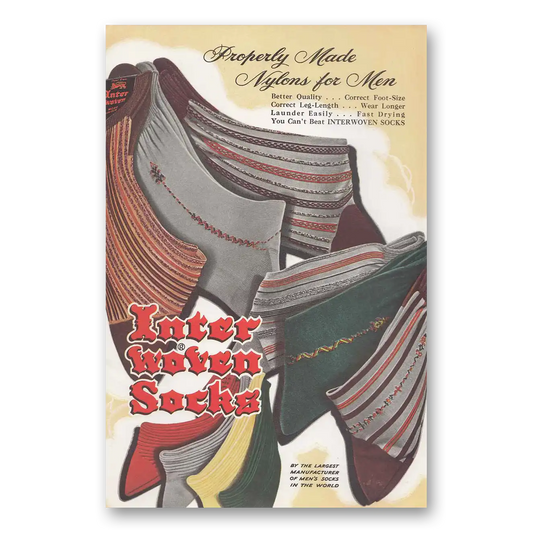 1950 Interwoven Socks Properly Made Nylons Vintage Magazine Print Ad