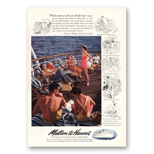 1950 Matson Line Which Memory Will You Cherish Most Vintage Magazine Print Ad