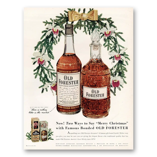 1950 Old Forester Whisky Two Ways to Say Merry Christmas Vintage Magazine Print Ad