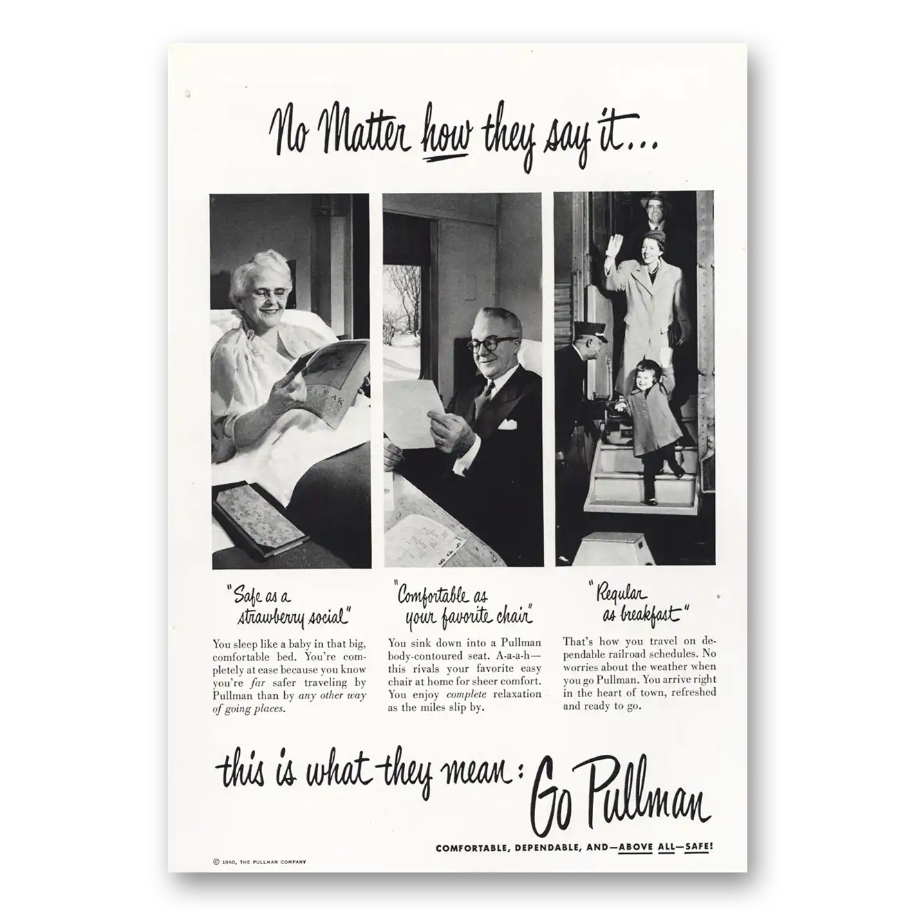 1950 Pullman No Matter How They Say It Vintage Magazine Print Ad