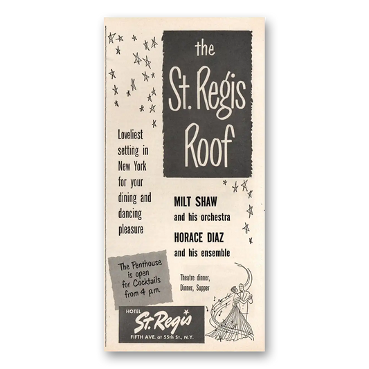 1950 St Regis Hotels Roof Milt Shaw Horace Diaz Vintage Magazine Print Ad