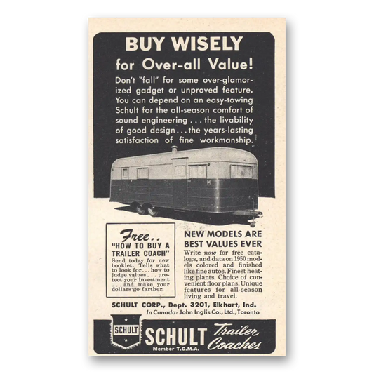 1950 Schult Trailer Coaches Buy Wisely Vintage Magazine Print Ad