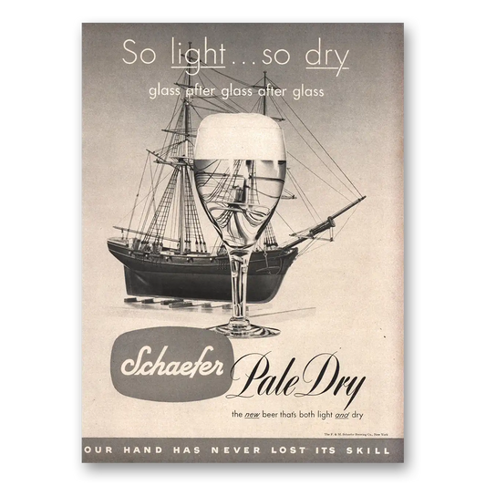 1950 Schaefer Beer So Light So Dry Ship Vintage Magazine Print Ad