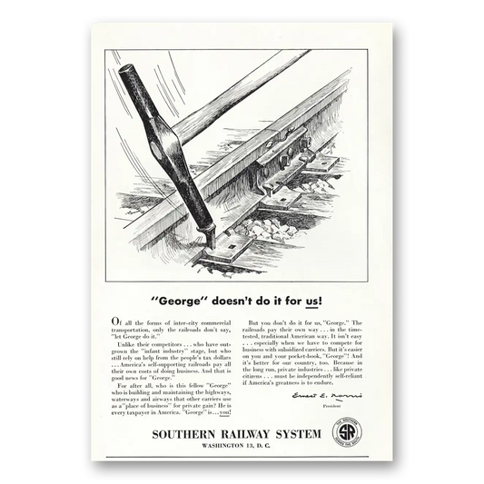 1950 Southern Railway George Doesnt Do It For Us Vintage Magazine Print Ad