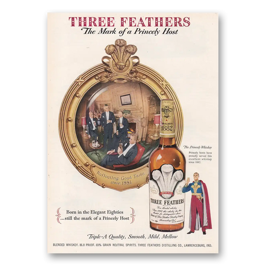 1950 Three Feathers Whiskey Mark of Princely Host Vintage Magazine Print Ad