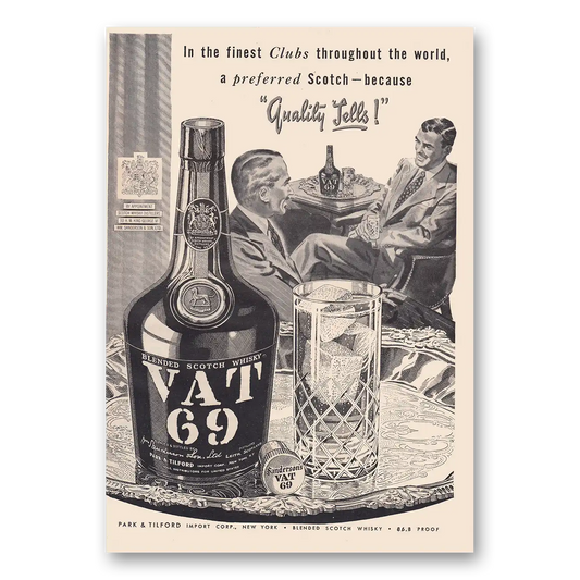 1950 VAT69 Preferred Scotch Because Quality Tells Vintage Magazine Print Ad