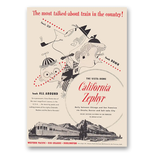 1950 California Zephyr Look Up Look Down Vintage Magazine Print Ad