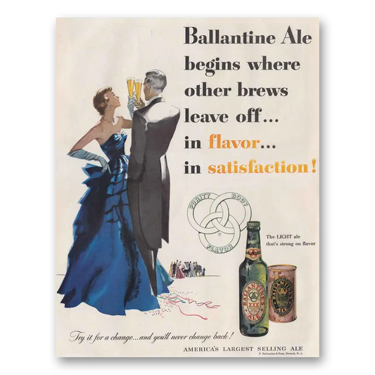 1951 Ballantines Ale Begins Where Other Brews Leave Of Vintage Magazine Print Ad