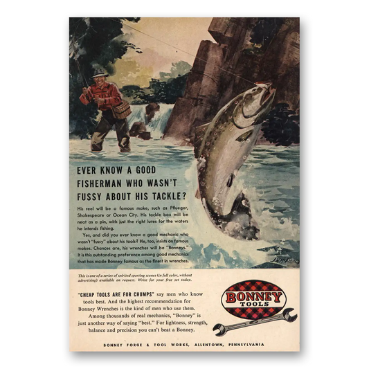 1951 Bonney Tools Good Fisherman Wasn't Fussy About Tackle Vintage Magazine Print Ad