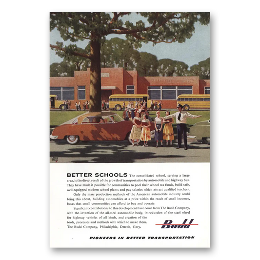 1951 Budd Better Schools Vintage Magazine Print Ad