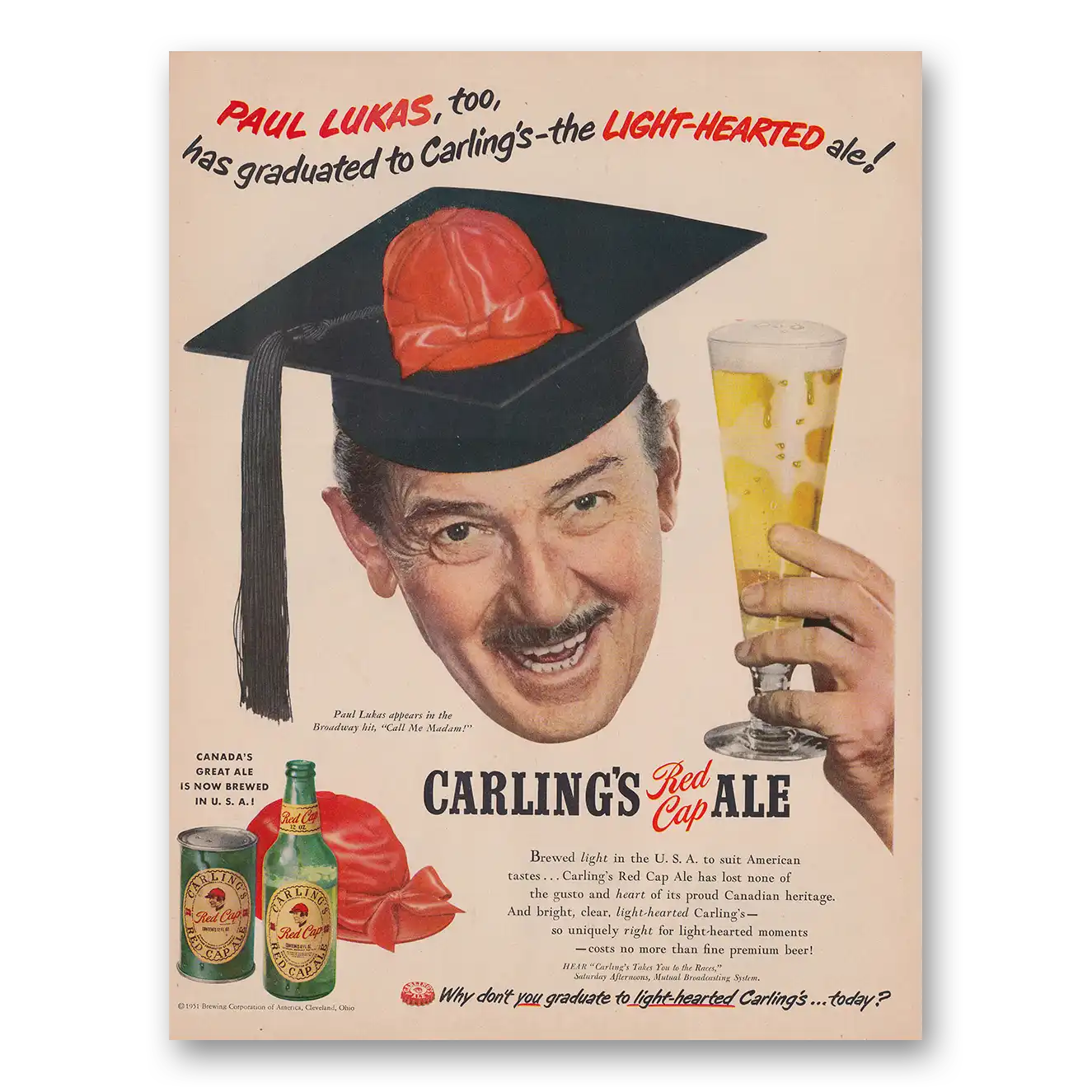 1951 Carlings Red Cap Ale Paul Lukas Too Has Graduated Vintage Magazine Print Ad