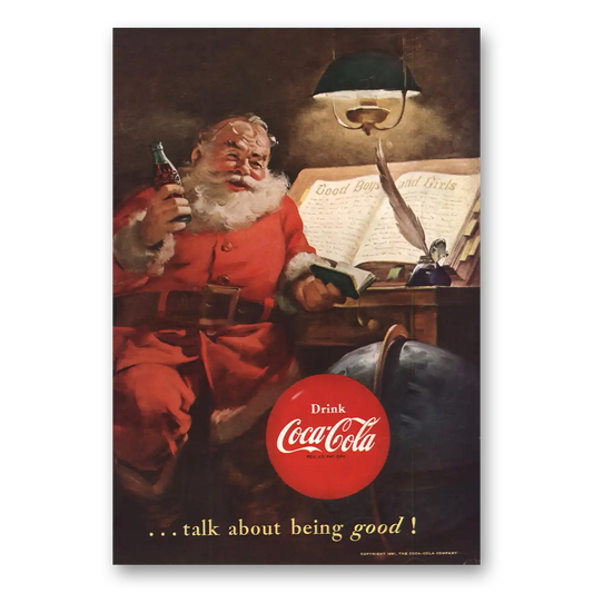 1951 Coca Cola Santa Talk About Being Good Vintage Magazine Print Ad