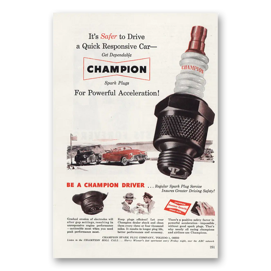 1951 Champion Spark Plugs Quick Responsive Car Vintage Magazine Print Ad