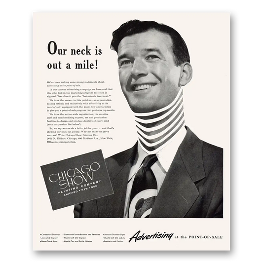 1951 Chicago Show Printing Company Our Neck Is Out a Mile Vintage Magazine Print Ad