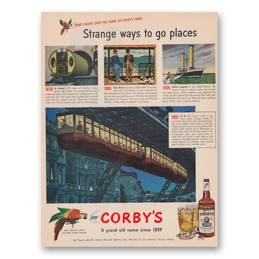 1951 Corbys Whiskey Strange Ways to Go Places Vintage Magazine Print Ad