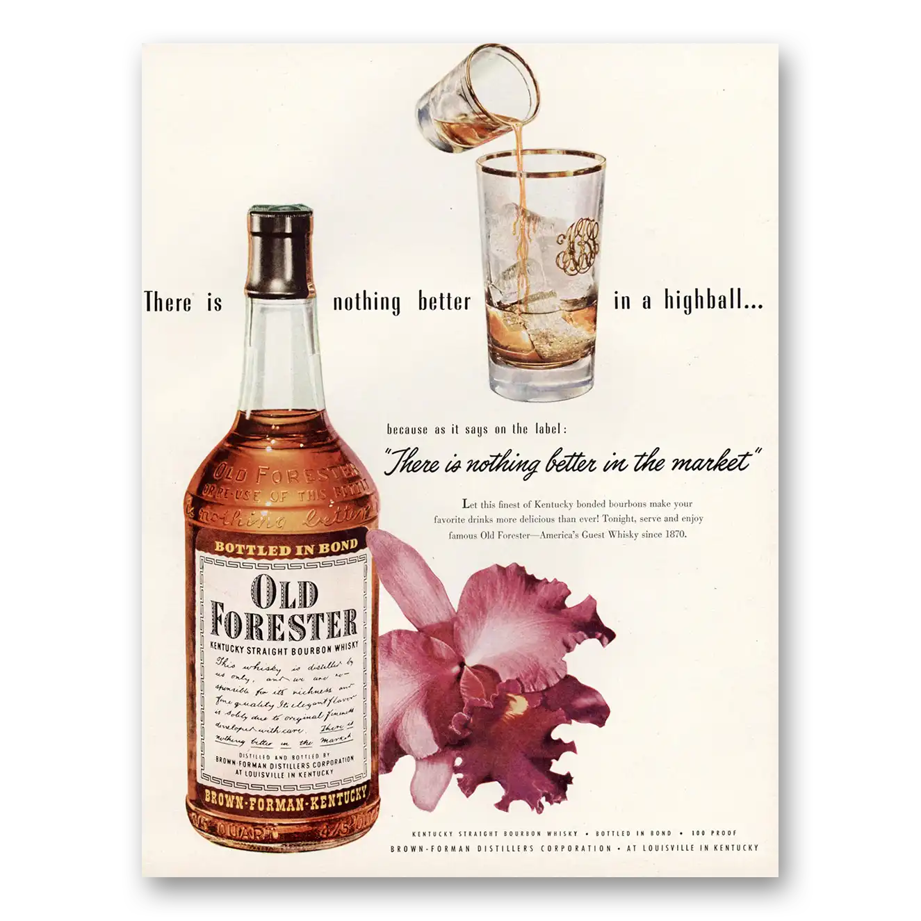 1951 Old Forester Whisky There Is Nothing Better Than a Highball Vintage Magazine Print Ad