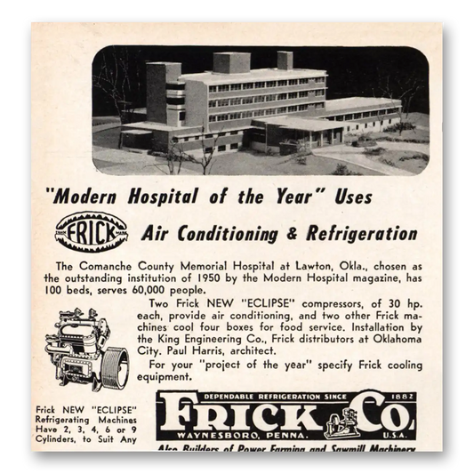 1951 Frick Air Conditioner Modern Hospital of the Year Comanche County Memorial Vintage Magazine Print Ad