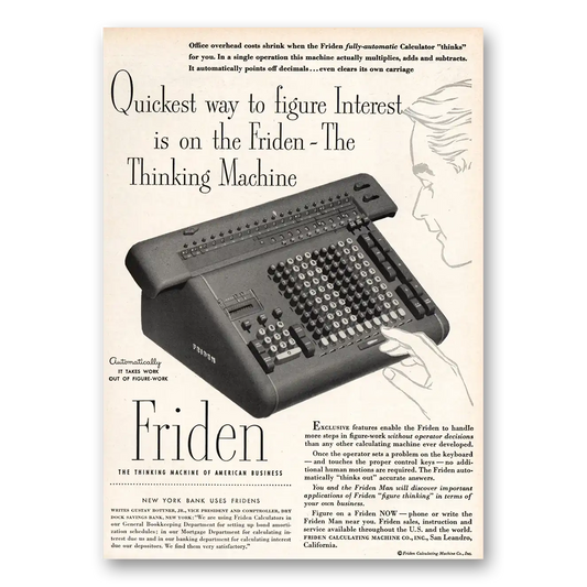 1951 Friden Calculator Thinking Machine Quickest Way Figure Interest Vintage Magazine Print Ad