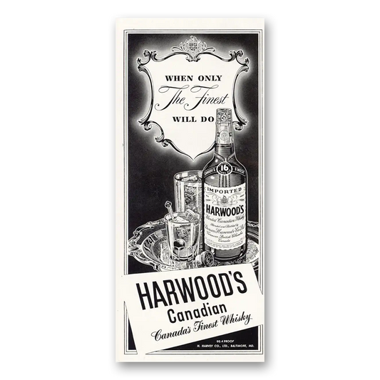 1951 Harwoods Canadian Whisky Finest Vintage Magazine Print Ad