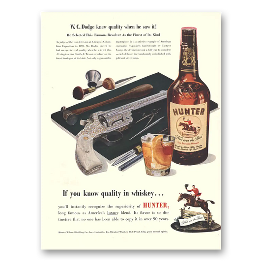 1951 Hunter Whiskey W C Dodge Knew Quality Vintage Magazine Print Ad