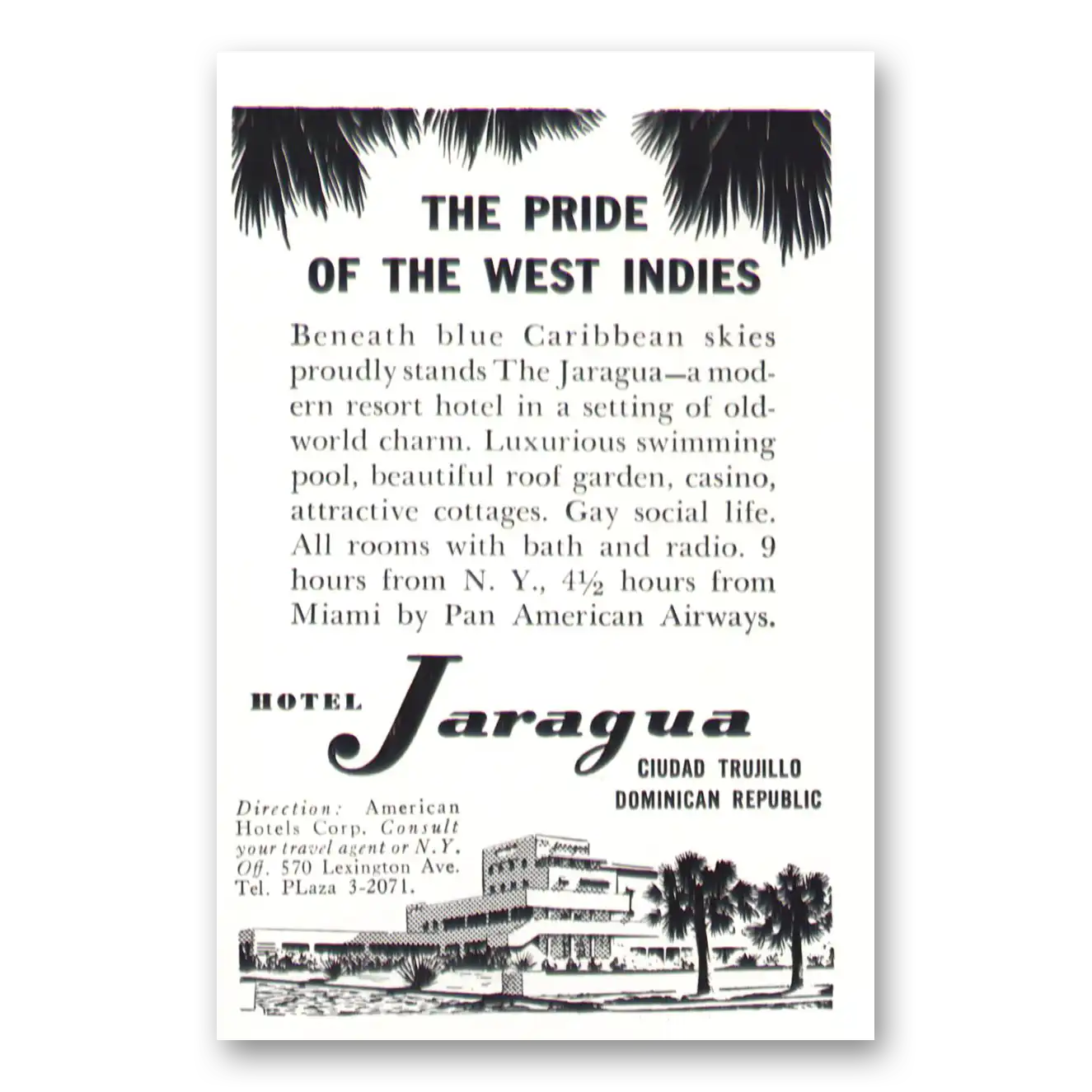 1951 Hotel Jaragua Pride of the West Indies Vintage Magazine Print Ad