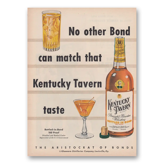 1951 Kentucky Tavern Whiskey No Other Bond Can Match Vintage Magazine Print Ad