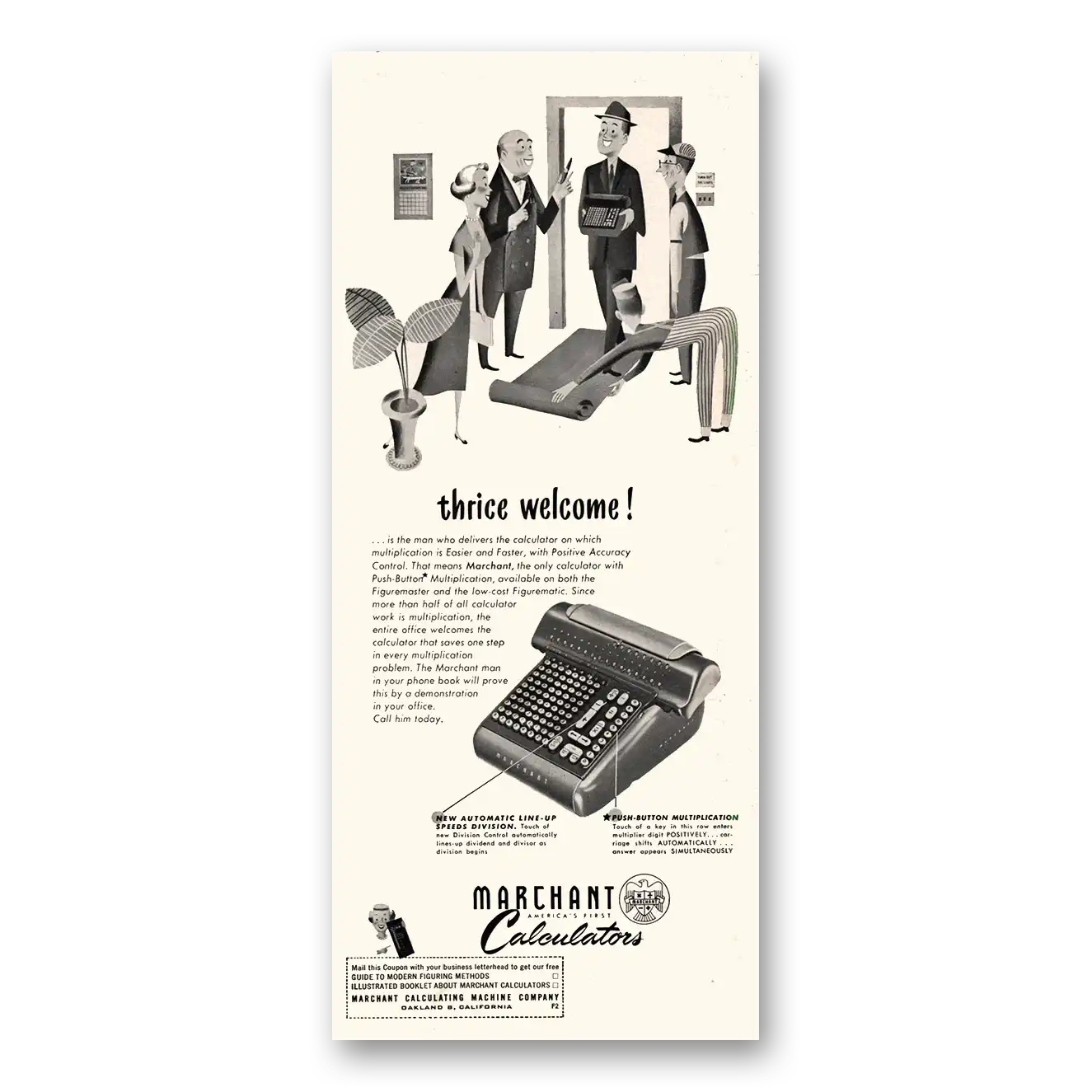 1951 Marchant Calculating Machine Thrice Welcome Vintage Magazine Print Ad