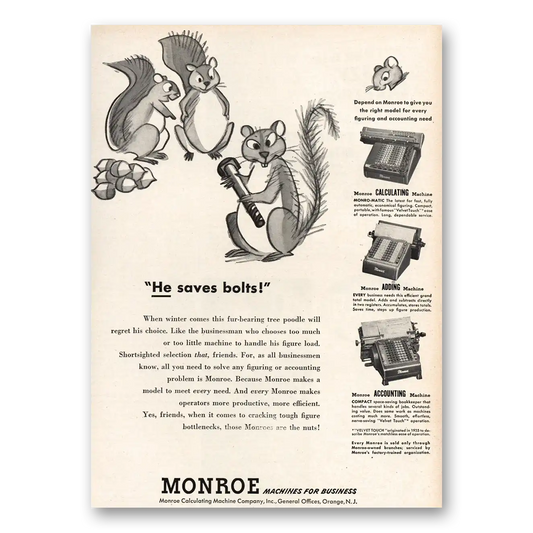 1951 Monroe Calculating Machines Adding Machines He Saves Bolts Vintage Magazine Print Ad