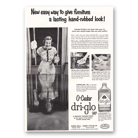 1951 O Cedar Dri Glo Furniture Polish Hand Rubbed Look Vintage Magazine Print Ad