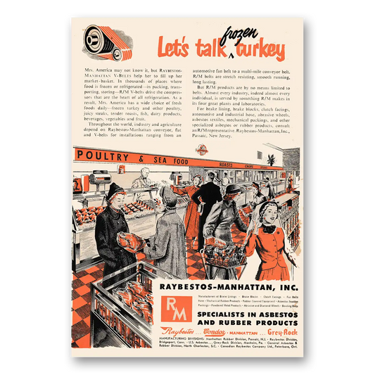 1951 Raybestos Manhattan Lets Talk Frozen Turkey Vintage Magazine Print Ad