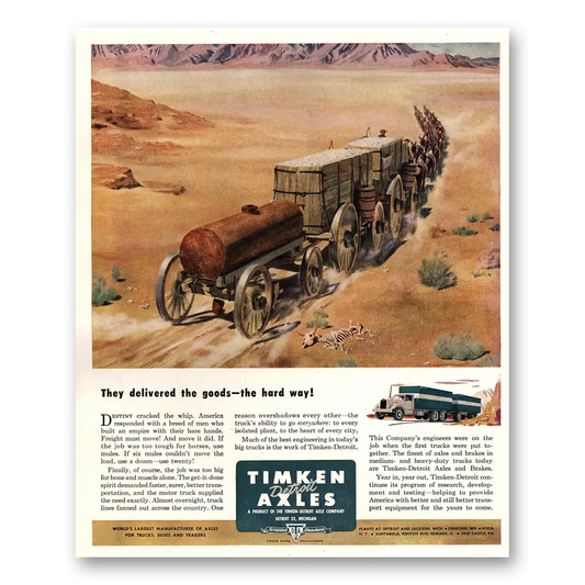 1951 Timken Roller Bearings Detroit Axles They Delivered the Goods Vintage Magazine Print Ad